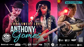 Anthony Gomes Love Sweet Love  Live from Open Air Blues Festival [upl. by Roosnam]