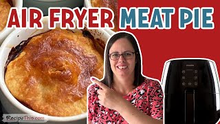 Air Fryer Meat Pie [upl. by Yar955]