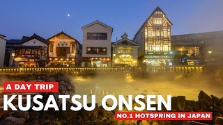 No 1 Hot spring in Japan  Kusatsu Onsen  Karuizawa Japan [upl. by Cirri]