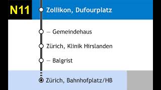 VBZ Ansagen • N11 • Zürich BahnhofplatzHB – Zollikon Bahnhof via Bahnhof Stadelhofen – Balgrist [upl. by Ahsap]