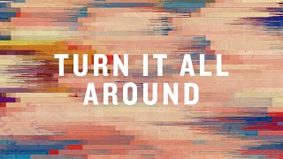 Turn It All Around Official Lyric Video  Misty Edwards  BEST OF ONETHING LIVE [upl. by Kluge306]