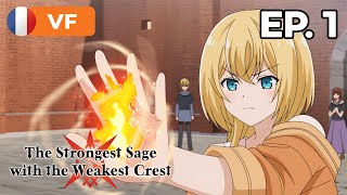 The Strongest Sage With the Weakest Crest  Épisode 1  VF [upl. by Irrol683]