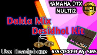 Dakla Mix Desidhol Yamaha Dtx M12Roland SPD SXઉત્તર ગુજરાત દેશી ફાઇલ amp ટોનDesi File [upl. by Sarita]