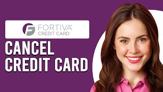 How To Cancel Fortiva Credit Card How Do I CancelClose My Fortiva Credit Card [upl. by Esiole]