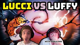 GEAR 5 LUFFY VS AWAKENED LUCCI One Piece Episode 1100 Reaction with World Paz [upl. by Mandel]