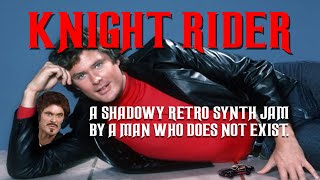 Knight Rider  Synth Cover Jam  moody retrowave 80s television KITT vibes [upl. by Kcirrem645]