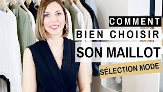 COMMENT CHOISIR SON MAILLOT DE BAIN EN FONCTION DE SA MORPHOLOGIE  Conseils amp sélection mode [upl. by Nariko]