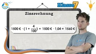 Zinsrechnung verstehen  Klasse 7 ★ Wissen [upl. by Hassin]