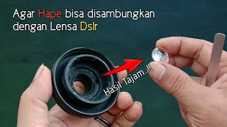 Eyepiece  Okuler  Agar Lensa Dslr bisa disambumgkan ke Hape [upl. by Rech]