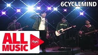 6CYCLEMIND – Kumukutikutitap MYX Live Performance [upl. by Anul]