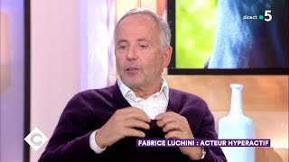 Fabrice Luchini  acteur hyperactif   C à Vous  05112018 [upl. by Yenohtna]