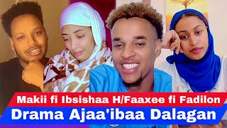 Makii Oro fi Haati Faaxee Diraamaa Ajaa’ibaa Hojjatan Ibsishaa fi Fadiiloon Ni Koflan [upl. by Nasia]