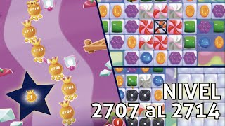 Candy Crush Nivel 2707 al 2014 ¡7 niveles de una pasada sin booster [upl. by Dulcie]