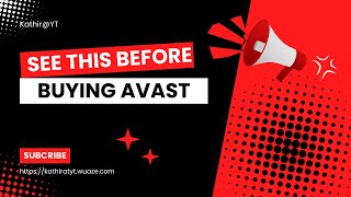 See this before buying Avast antivirus [upl. by Ttej]