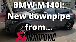 BMW M140i Akrapovic downpipe WHY DID I BUY IT [upl. by Alvera289]