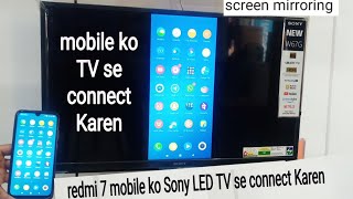 How can I connect my phone to my Sony LED TV [upl. by Drolyag831]