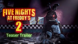 FNaF 2 Movie Trailer Concept  FNaF Animation [upl. by Amsden]