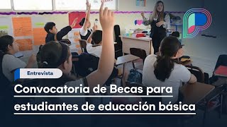 Estudiantes de primaria y secundaria de Sonora ya pueden participar en la convocatoria de becas [upl. by Trudey]