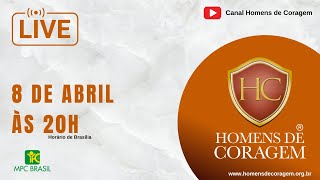 LIVE HOMENS DE CORAGEM  080424 [upl. by Saul]