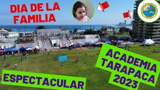 Dia de La Familia 2023  Academia TarapacÃ¡  Iquique 4K [upl. by Nerte343]