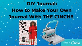 DIY JOURNAL OR PLANNER How To Bind Your Own Journal or Planner With THE CINCH MACHINE [upl. by Meit]