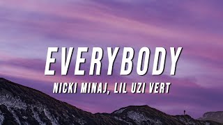 Nicki Minaj  Everybody Lyrics ft Lil Uzi Vert [upl. by Cahilly]