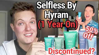 SELFLESS BY HYRAM  Discontinued Addressing Rumours and Reviewing 1 Year On [upl. by Kee]