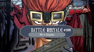 Battle Royale 100  Routine Maintenance  Kid Vs Sengoku  One Piece  Burning Blood [upl. by Maureen]