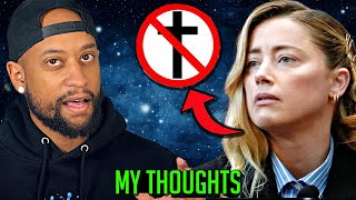 Why Amber Heard REJECTS CHRISTIANITY My Thoughts [upl. by Anahsahs]