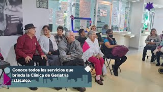 Conoce todos los servicios que brinda la Clínica de Geriatría Iztacalco [upl. by Kadner881]