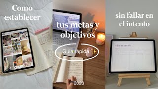 Guía como establecer metas y objetivos para este 2023 y no fallar en el proceso 📔✨🤍 [upl. by Zeke440]