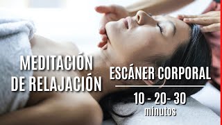 Meditación de Relajación  Escáner Corporal  30 Minutos [upl. by Somerset]