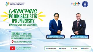 Launching Pojok Statistik IPB University dan Kuliah Umum oleh Kepala BPS RI [upl. by Iraj700]