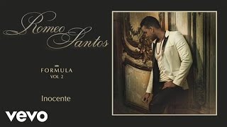 Romeo Santos  Inocente Audio [upl. by Thorstein]