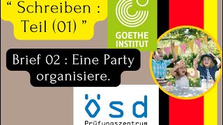 schreiben B1 Teil 1 Breif 02 eine Party organisieren تنظيم حفلة [upl. by Maryanne]