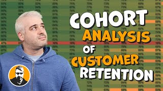 Cohort Analysis on Customer Retention in Excel [upl. by Corissa]