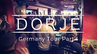 Dorje  Germany Tour Part 1 [upl. by Michelina343]