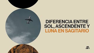 Diferencia entre Sol ascendente y Luna en Sagitario ♐ [upl. by Ced]