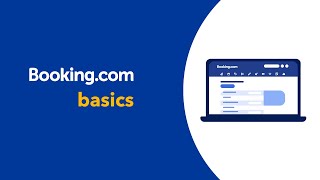 Getting started with the extranet  Bookingcom Basics [upl. by Nosnehpets939]