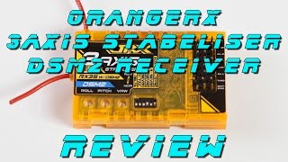 OrangeRX RX3S 3Axis stabilizer wDSM2  REVIEW [upl. by Aileek]