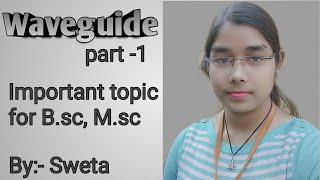 Waveguide part 1Electromagnetic theory Bsc physics topics Msc physics topic [upl. by Magnien804]