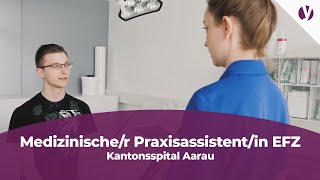 Lehre als Medizinischer Praxisassistentin MPA EFZ beim Kantonsspital Aarau [upl. by Montana]