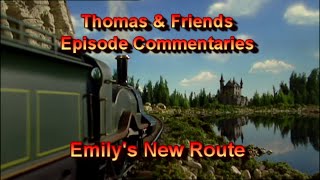 TampF Episode Commentaries  Emilys New Route [upl. by Etnoved]