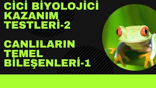 Cici Biyolojici Kazanım Testi 2 Canlıların Temel Bileşenleri1 [upl. by Gwenette]