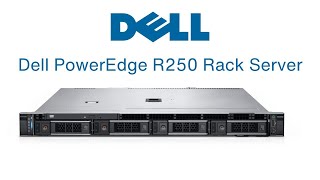 Dell PowerEdge R250 Rack Server  Deliver the value of data [upl. by Neit]