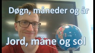 Døgn måned og år Jord måne og sol [upl. by Moclam]