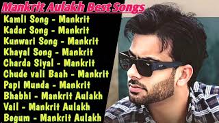 Mankirt Aulakh All Songs 2022 Mankirt Aulakh Jukebox Mankirt Aulakh Non Stop Hits Top Punjabi Mp3 [upl. by Annabelle]