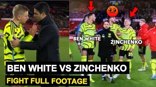 🤯Ben White VS Zinchenko Full Fight Footage as Arteta settles conflicts between them [upl. by Akenal]