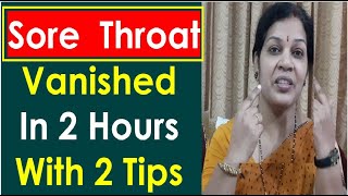 quotSore Throat Throat Pain Vanished in 2 Hours With These 2 Tips [upl. by Dleifyar]