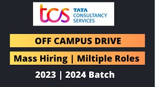 TCS Recruitment 2024 2023 Batch  TCS Free Off Campus drive 2023 2024 [upl. by Jedthus]